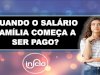 QUANDO O SALÁRIO FAMÍLIA COMEÇA A SER PAGO? 